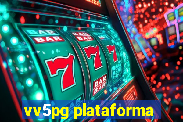 vv5pg plataforma